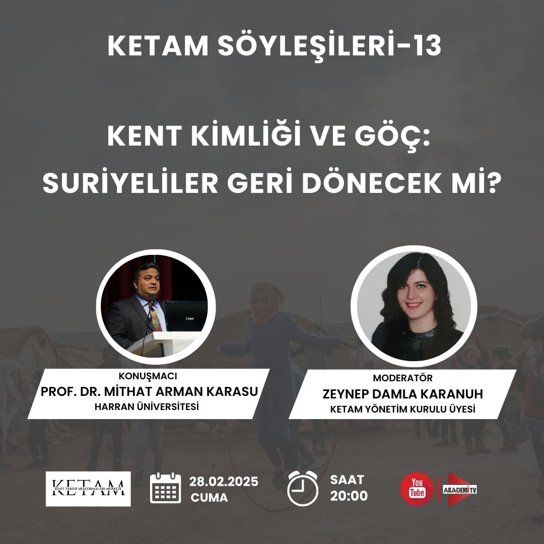 PROF. DR. MİTHAT ARMAN KARASU KETAM SÖYLEŞİLERİNE KONUŞMACI OLARAK KATILDI